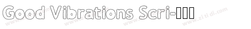 Good Vibrations Scri字体转换